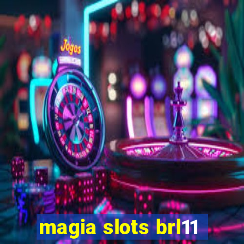 magia slots brl11