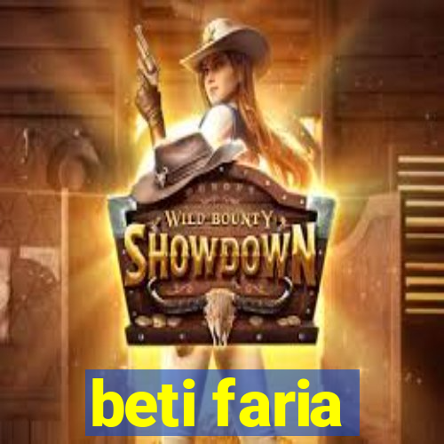 beti faria