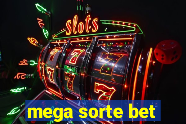 mega sorte bet