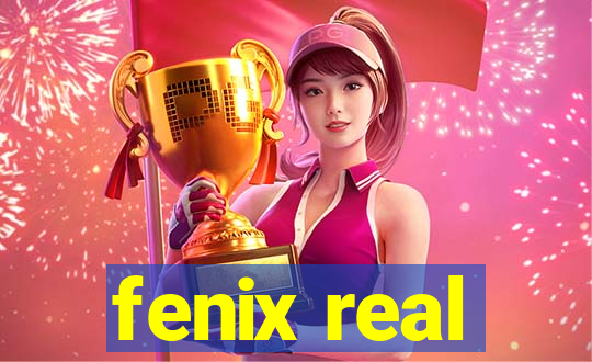 fenix real