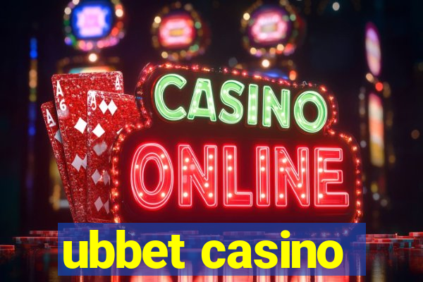 ubbet casino