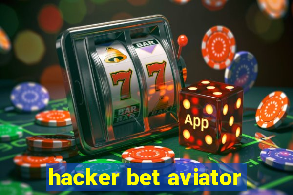 hacker bet aviator