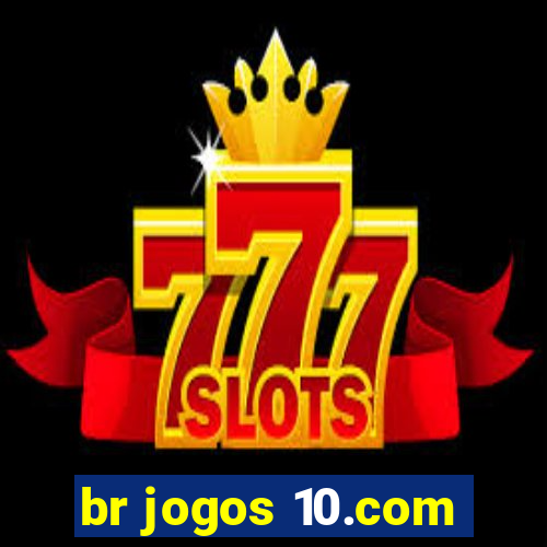 br jogos 10.com