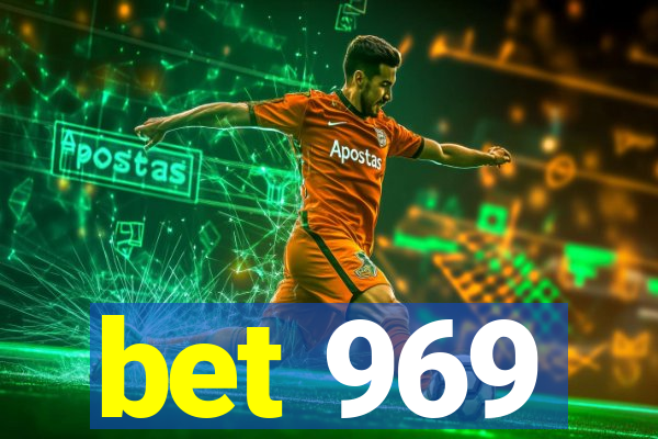 bet 969