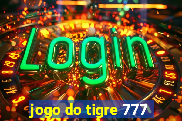 jogo do tigre 777