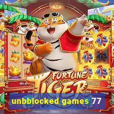 unbblocked games 77