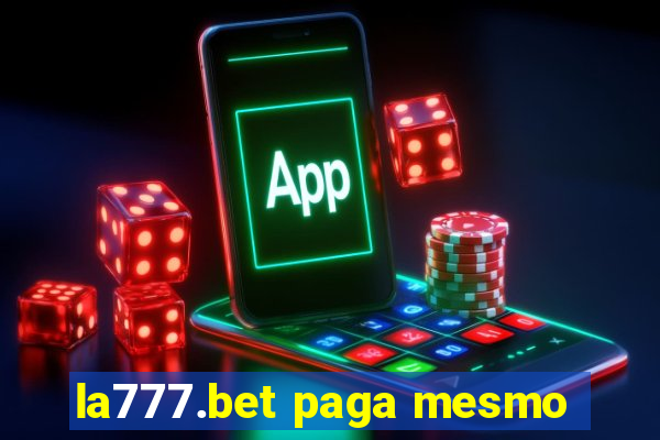 la777.bet paga mesmo