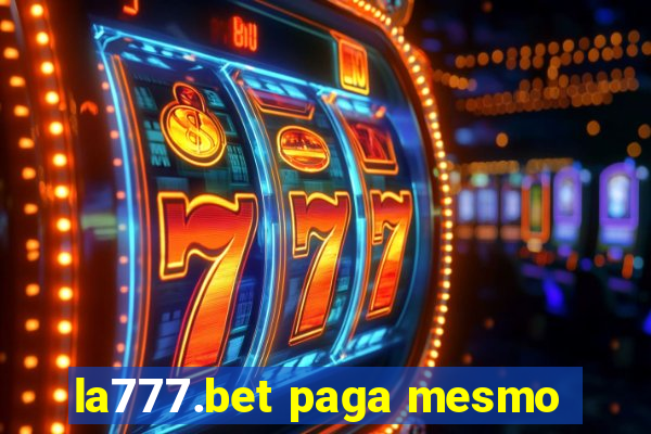 la777.bet paga mesmo