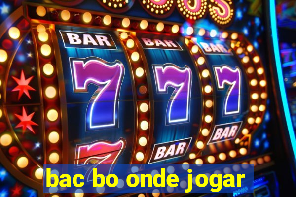 bac bo onde jogar