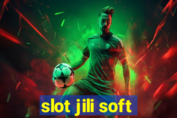 slot jili soft