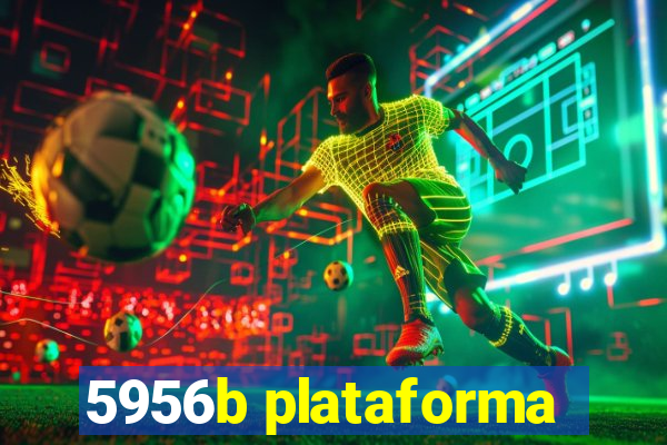 5956b plataforma