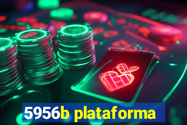 5956b plataforma