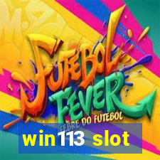 win113 slot