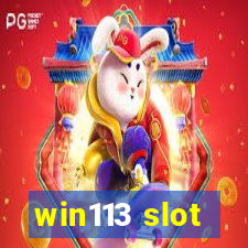 win113 slot