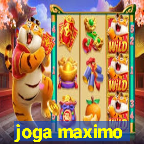 joga maximo