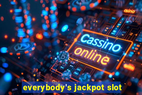 everybody's jackpot slot