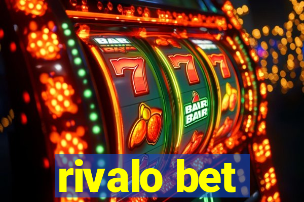 rivalo bet