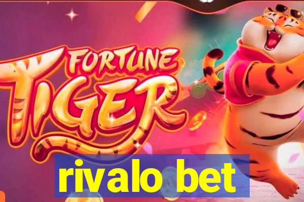 rivalo bet