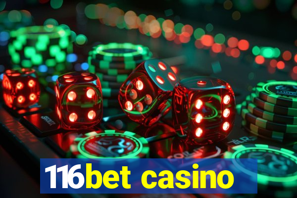 116bet casino