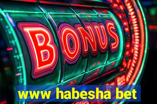 www habesha bet