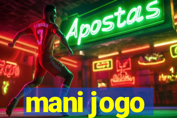 mani jogo