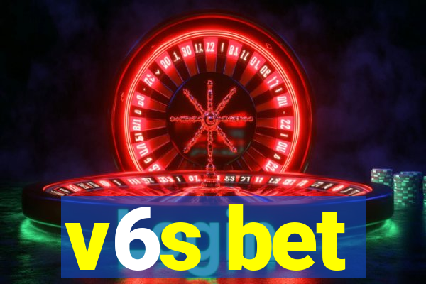 v6s bet