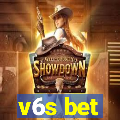 v6s bet