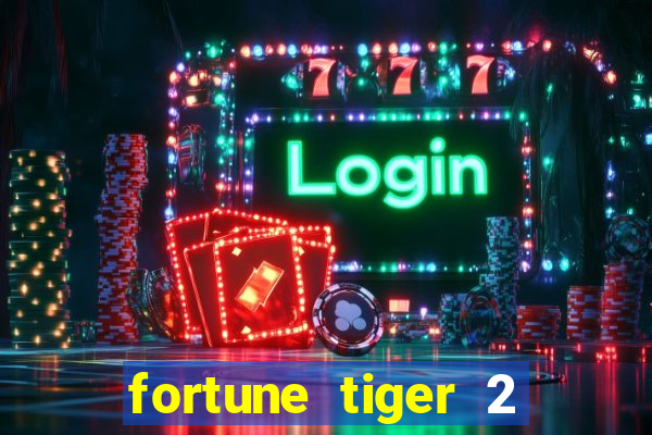 fortune tiger 2 demo revenge