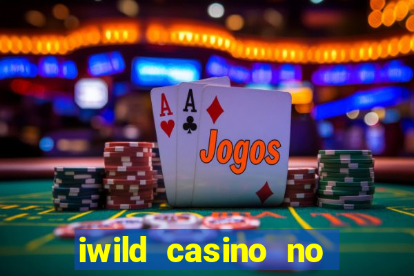 iwild casino no deposit bonus