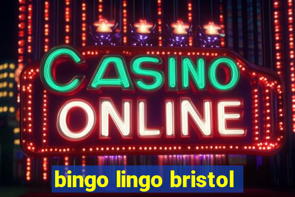 bingo lingo bristol