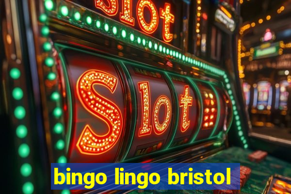 bingo lingo bristol