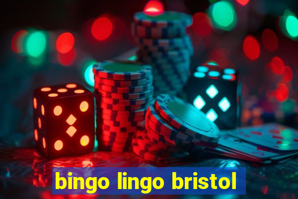 bingo lingo bristol