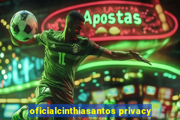 oficialcinthiasantos privacy