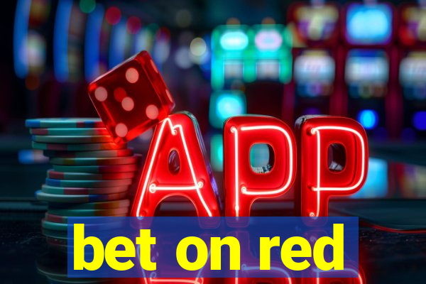 bet on red