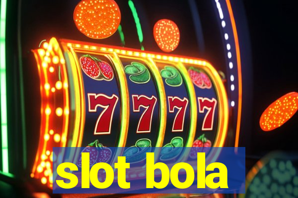 slot bola