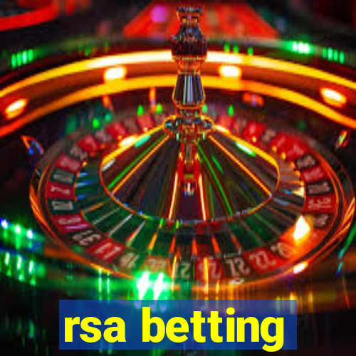 rsa betting