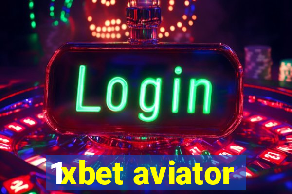 1xbet aviator