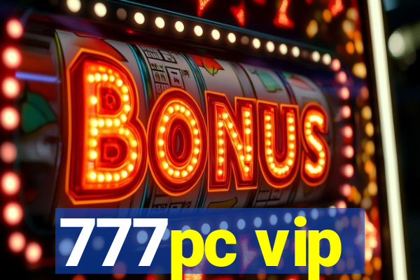 777pc vip