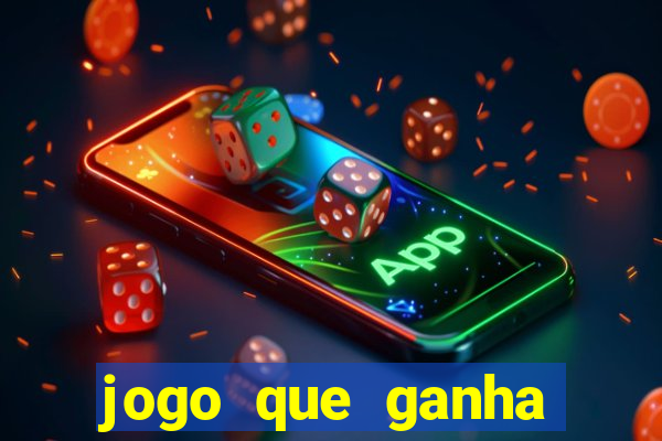 jogo que ganha dinheiro sem fazer deposito