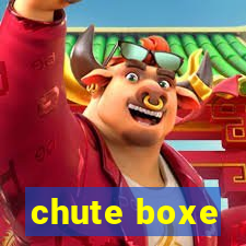 chute boxe