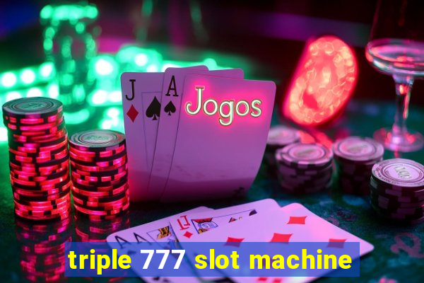 triple 777 slot machine