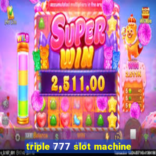 triple 777 slot machine