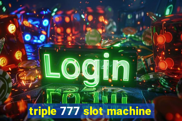 triple 777 slot machine