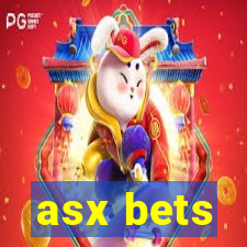 asx bets