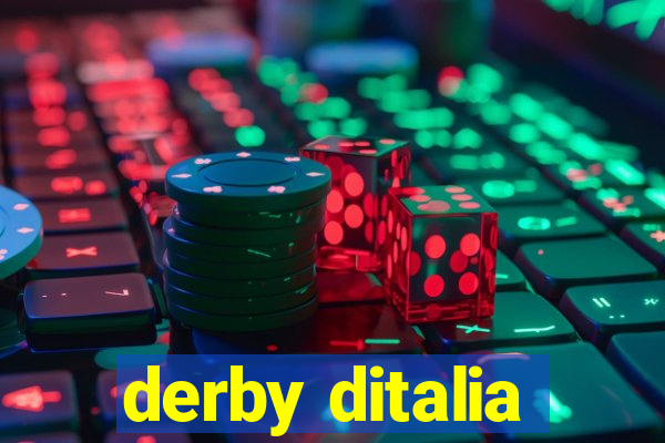 derby ditalia