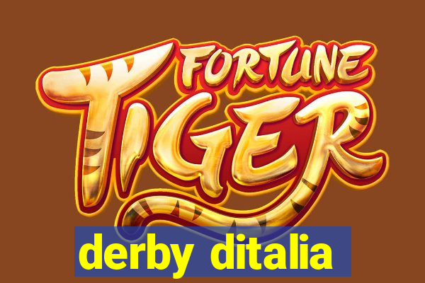 derby ditalia