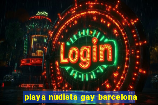 playa nudista gay barcelona