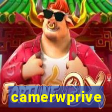 camerwprive