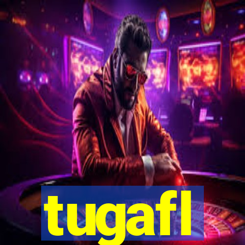 tugafl