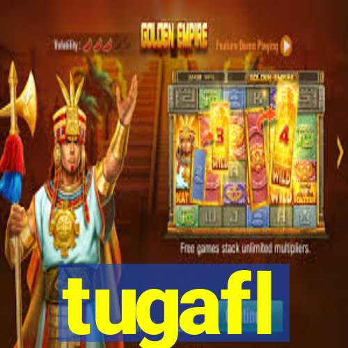 tugafl